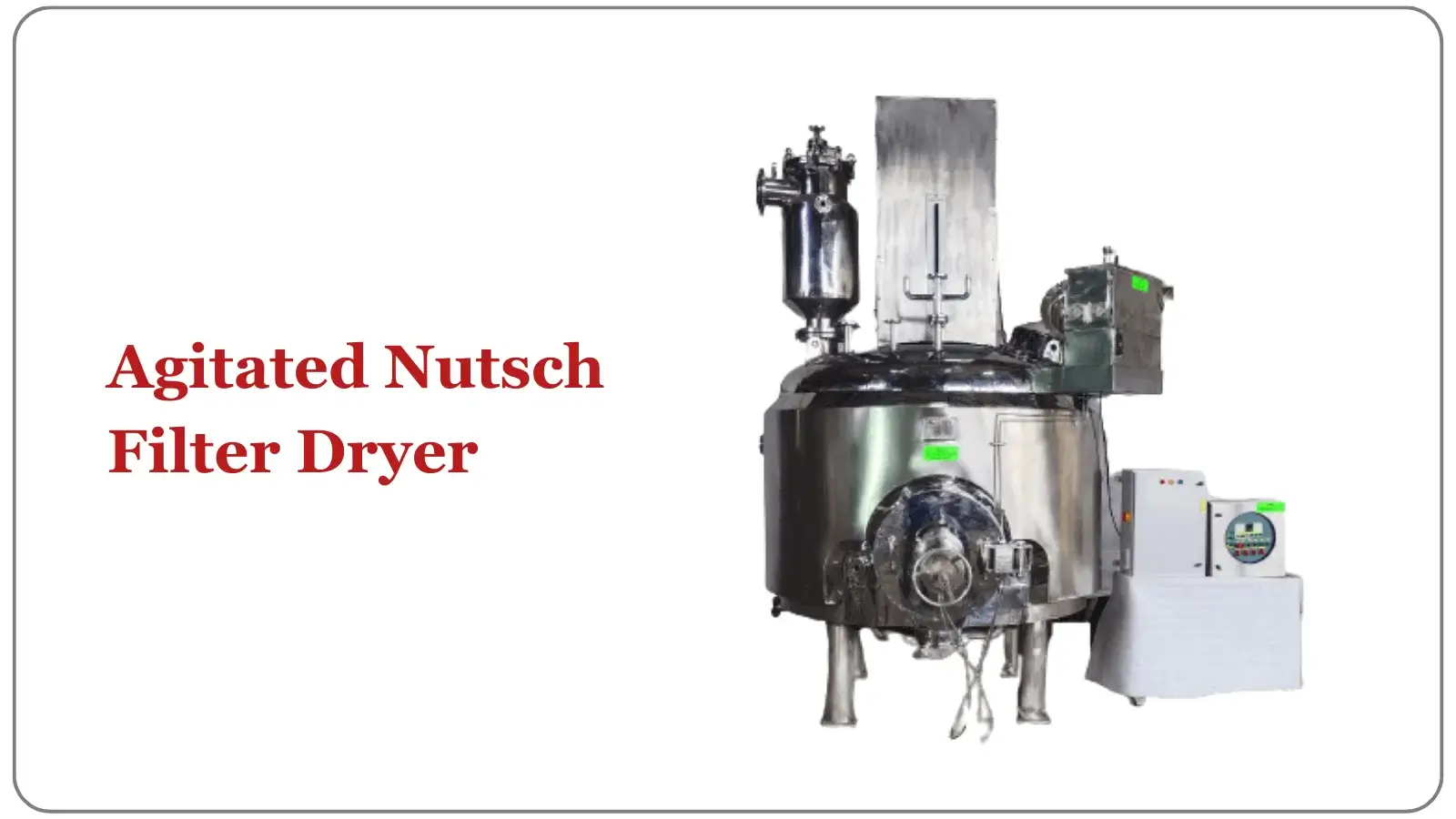 Agitated Nutsch Filter/ Dryer ( ANFD)